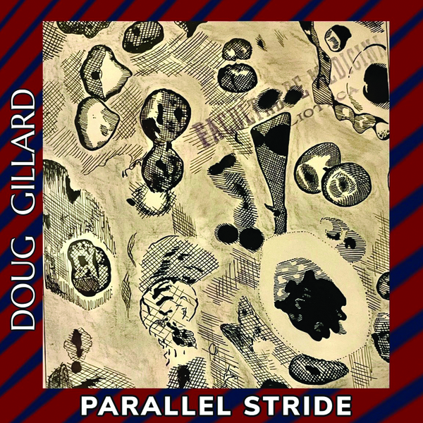 Parallel Stride — Doug Gillard album cover, 2026